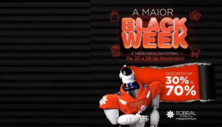 A Black Friday 2021, está chegando, e o Sobral Shopping preparou uma mega Campanha de descontos
