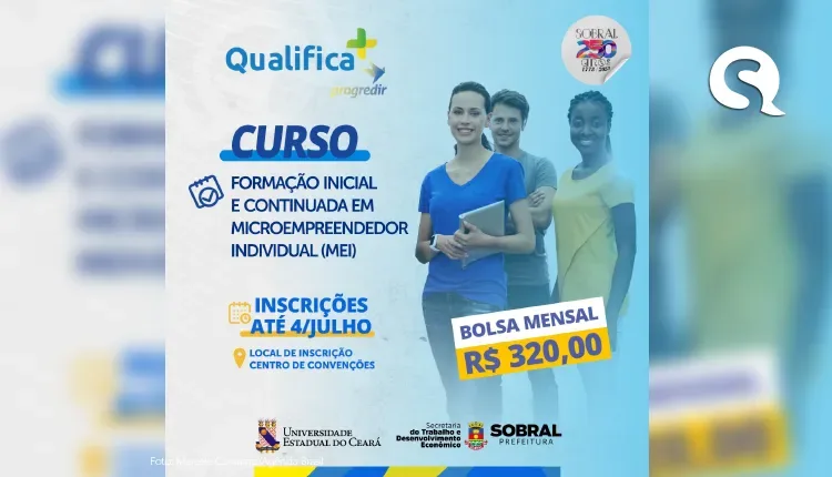 Cursos do programa Qualifica Mais Progredir oferece bolsa mensal de R$ 320 e têm inscrições abertas até segunda-feira (04/07) em Sobral