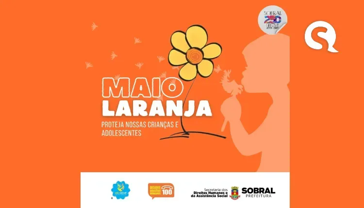 Prefeitura de Sobral realiza campanha de enfrentamento à violência sexual contra crianças e adolescentes*