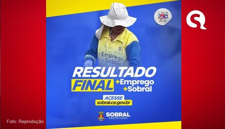 Prefeitura divulga resultado final do programa Mais Emprego, Mais Sobral