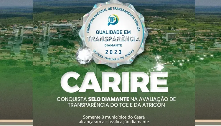Cariré Conquista Selo Diamante no Programa Nacional de Transparência Pública.