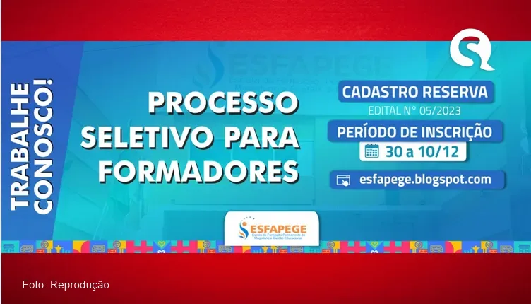 PROCESSO SELETIVO PARA FORMADORES DA ESCOLA DE FORMAÇÃO PERMANENTE DO MAGISTÉRIO E GESTÃO EDUCACIONAL – ESFAPEGE