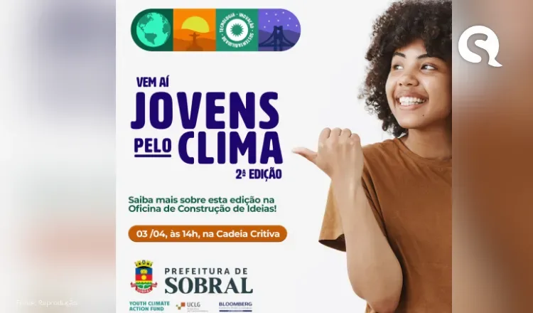 2ª Edição do Programa Jovens pelo Clima de Sobral oferece financiamento de até R$ 25 mil para projetos ambientais